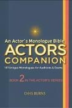 An Actor's Monologue Bible: Actors Companion — Vol. 2 cover